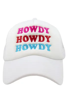 Howdy Howdy Howdy Embroidered Trucker Hat - White