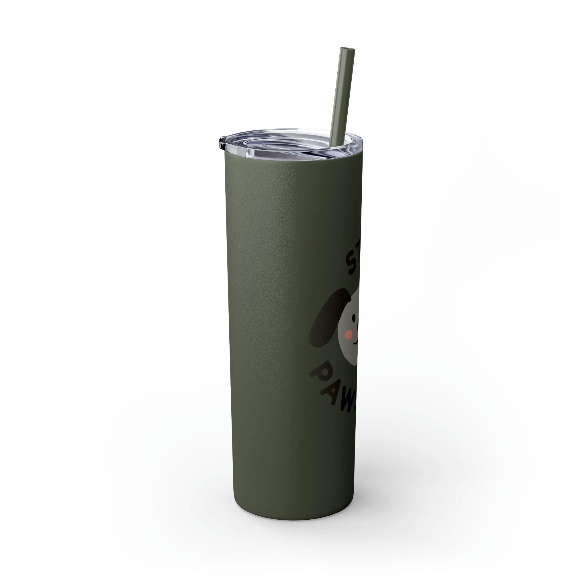 Stay Pawsitive with Cute Funny Dog Graphic Skinny Tumbler with Straw, 20oz