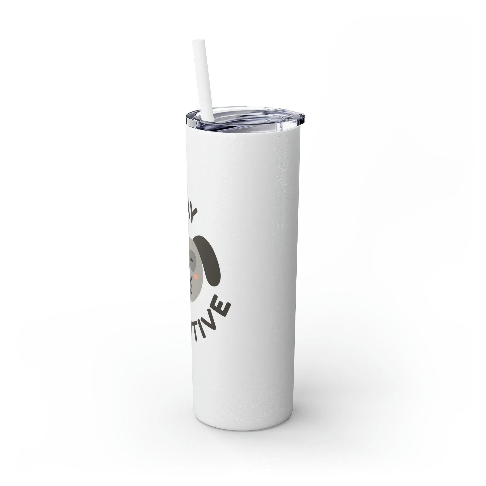 Stay Pawsitive with Cute Funny Dog Graphic Skinny Tumbler with Straw, 20oz